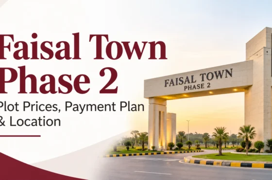 Faisal Town Phase 2 Official Website – Prices & Payment Plan 2026