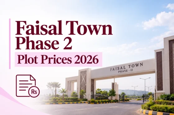 Faisal Town Phase 2 Plot Prices 2026